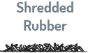 Surface Shredded Rubber